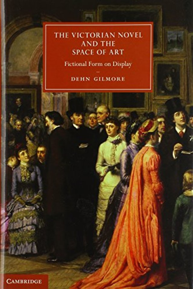 The Victorian Novel and the Space of Art