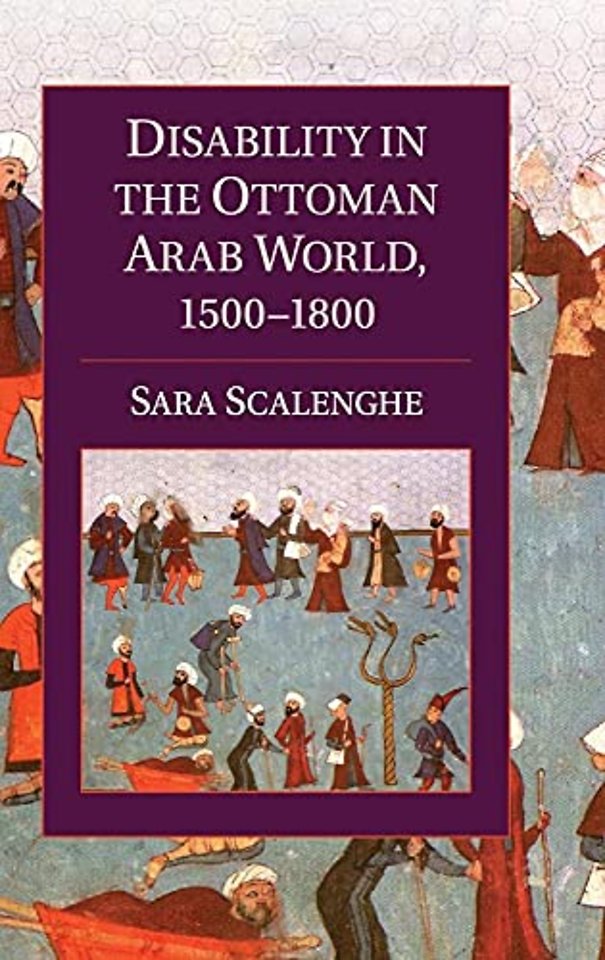Disability in the Ottoman Arab World, 1500–1800
