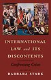 International law and its discontents