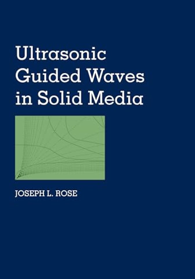 Ultrasonic Guided Waves in Solid Media