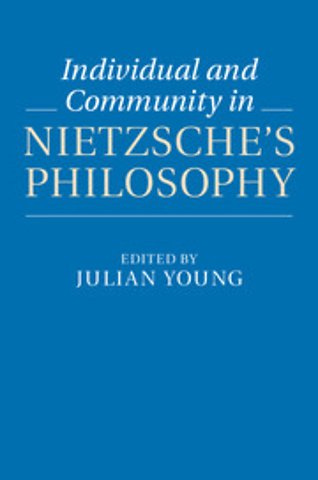 Individual and Community in Nietzsche's Philosophy