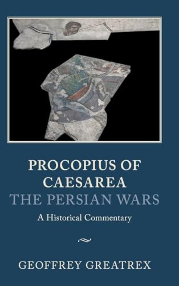 Procopius of Caesarea: The Persian Wars
