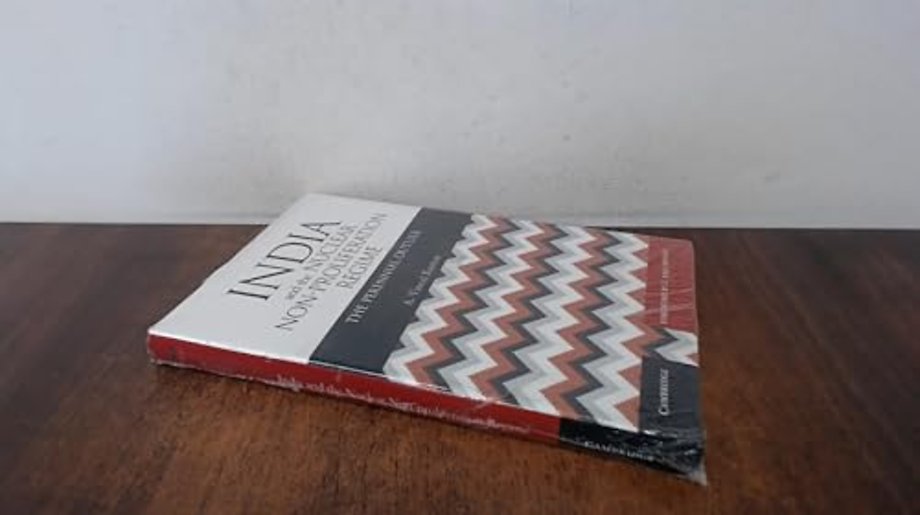 India and the Nuclear Non-Proliferation Regime