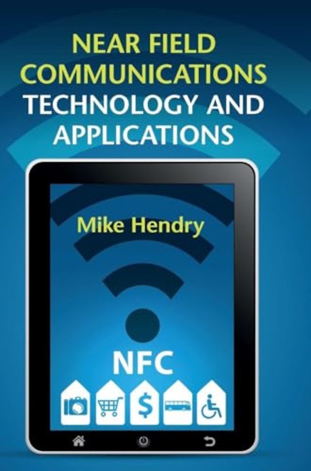 Near Field Communications Technology and Applications