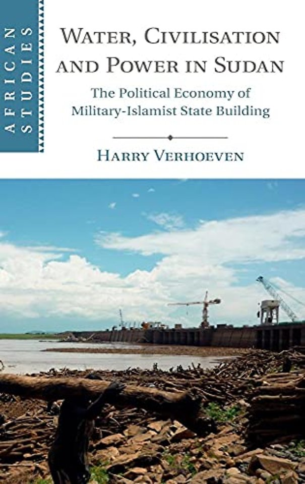 Water, Civilisation and Power in Sudan