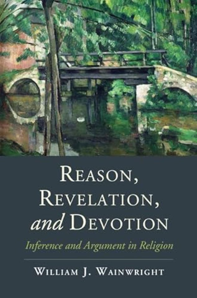 Reason, Revelation, and Devotion