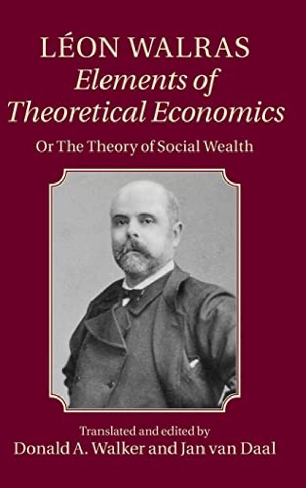 Léon Walras: Elements of Theoretical Economics