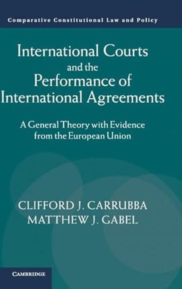 International Courts and the Performance of International Agreements