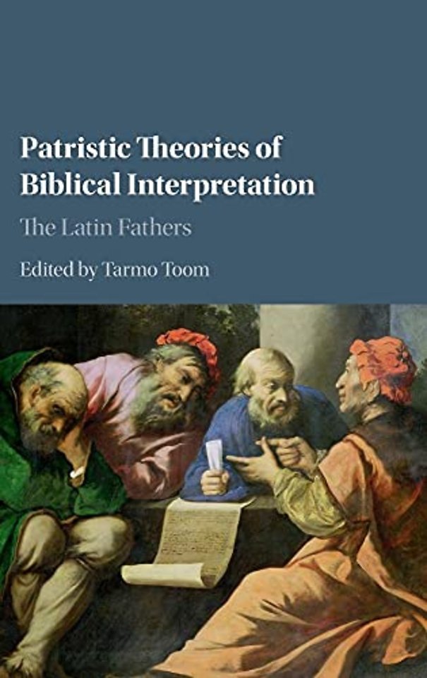 Patristic Theories of Biblical Interpretation