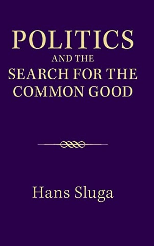 Politics and the Search for the Common Good