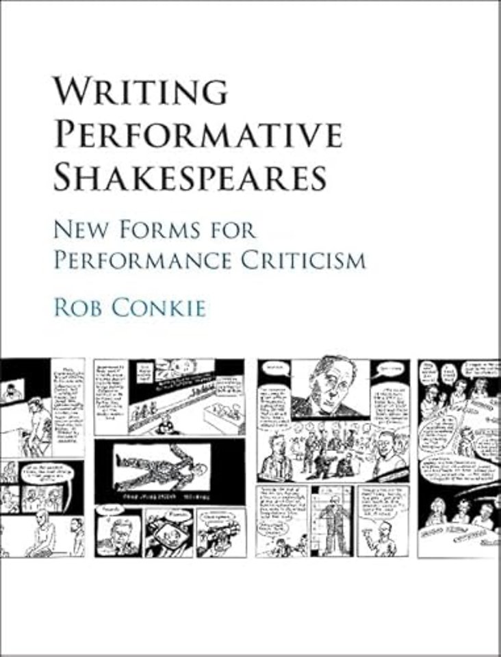 Writing Performative Shakespeares