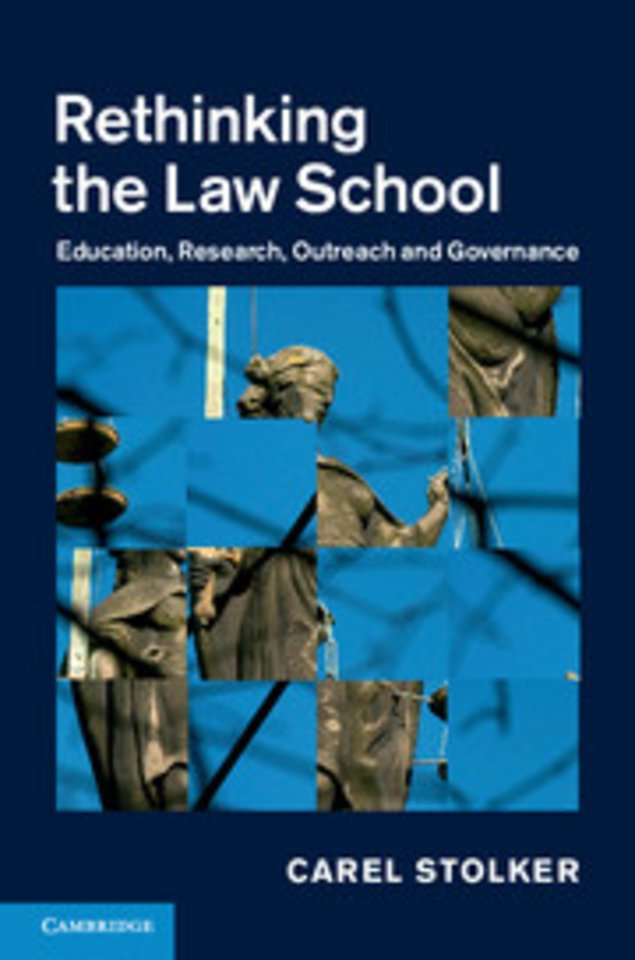 Rethinking the Law School Rethinking the Law School