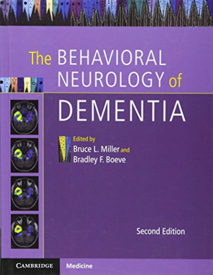 The Behavioral Neurology of Dementia