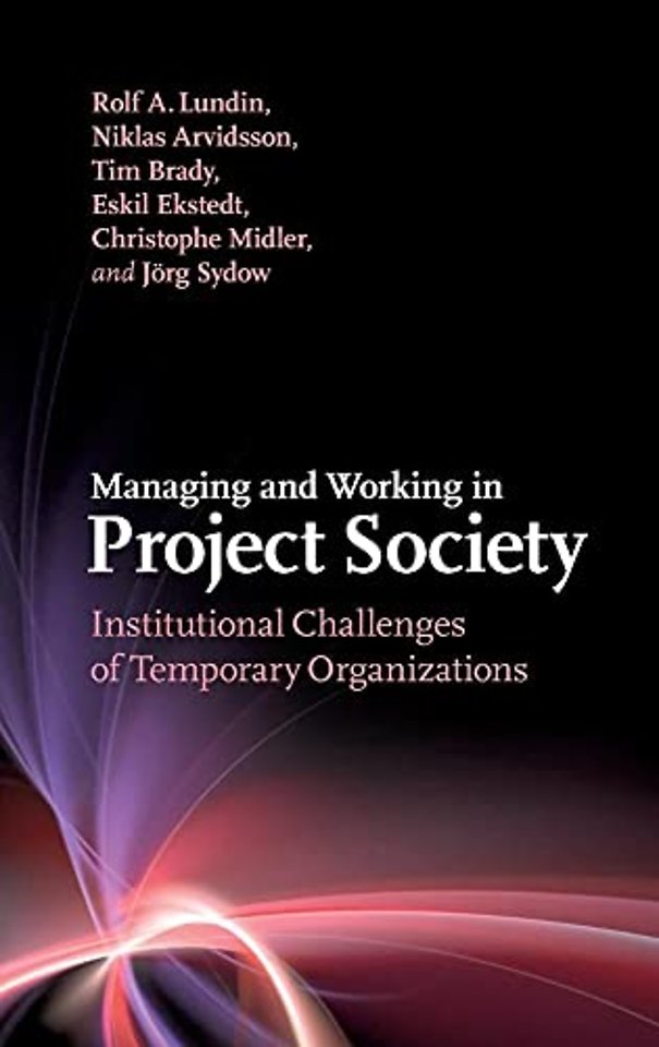 Managing and Working in Project Society