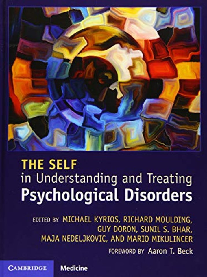 The Self in Understanding and Treating Psychological Disorders