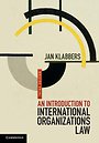 An Introduction to International Organizations Law An Introduction to International Organizations Law