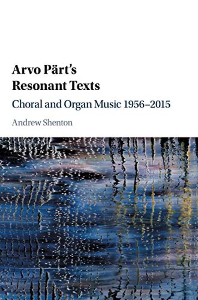 Arvo Pärt's Resonant Texts