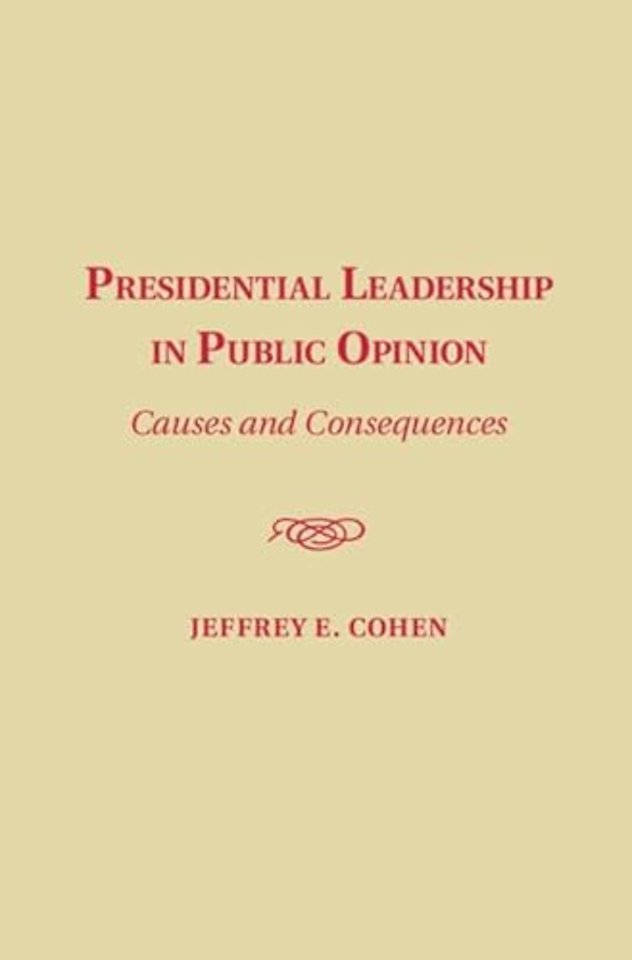 Presidential Leadership in Public Opinion