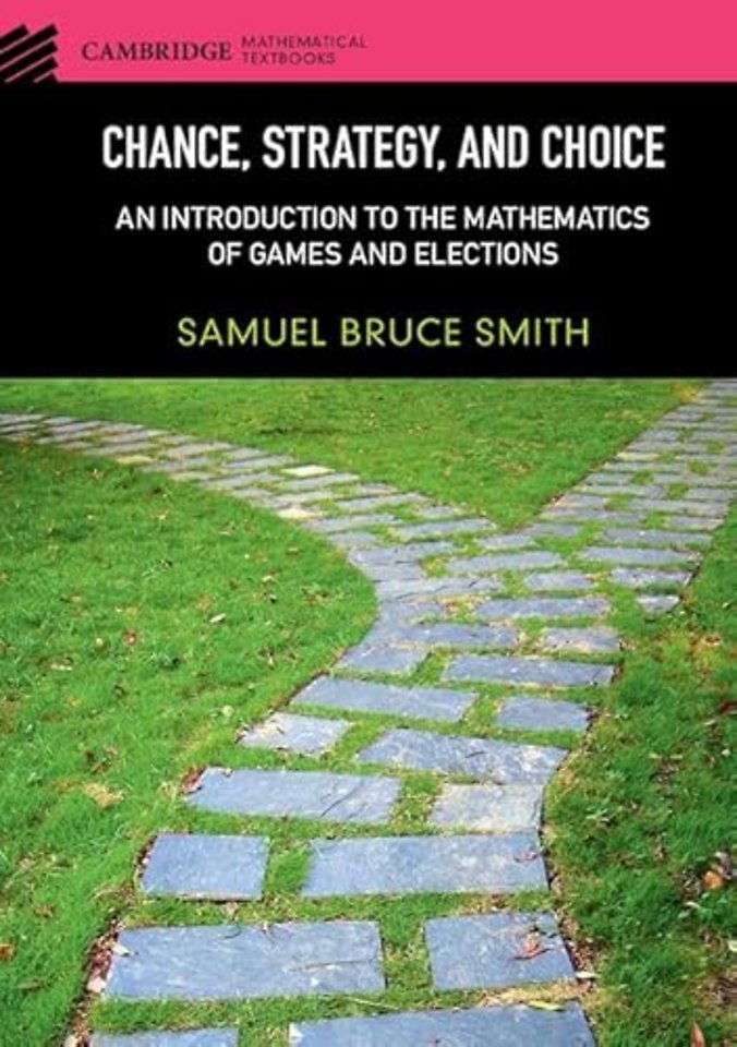 Chance, Strategy, and Choice