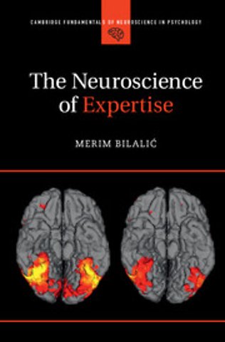The Neuroscience of Expertise