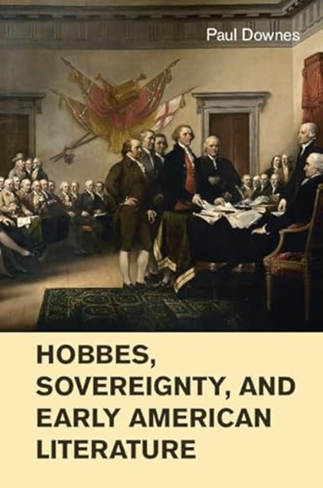 Hobbes, Sovereignty, and Early American Literature