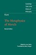 Kant: The Metaphysics of Morals Kant: The Metaphysics of Morals