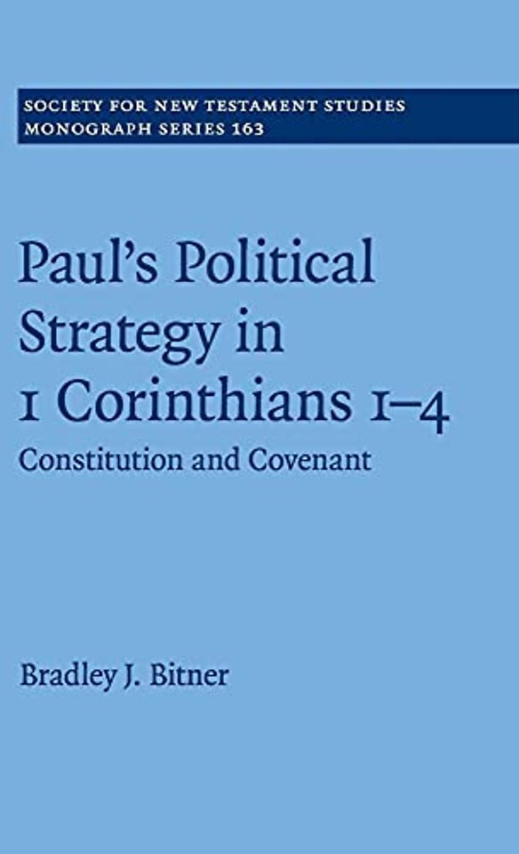 Paul's Political Strategy in 1 Corinthians 1–4