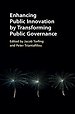 Enhancing Public Innovation by Transforming Public Governance Enhancing Public Innovation by Transforming Public Governance