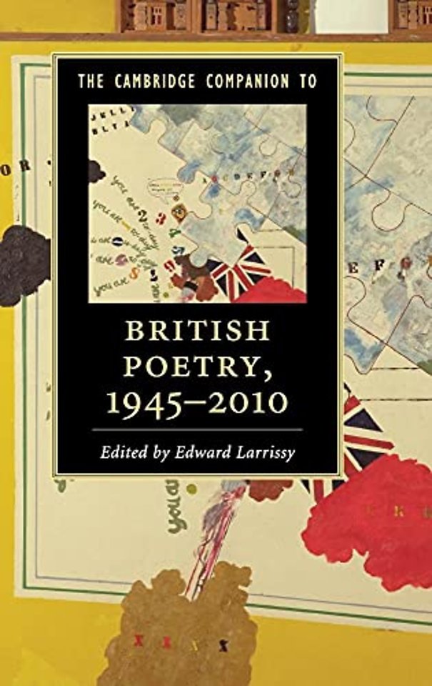 The Cambridge Companion to British Poetry, 1945–2010