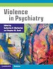 Violence in Psychiatry
