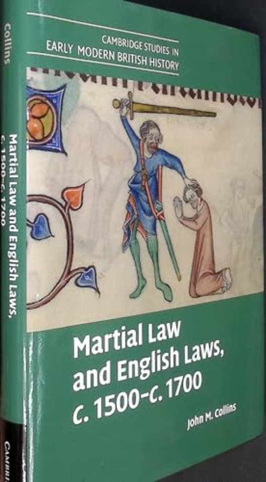 Martial Law and English Laws, c.1500–c.1700
