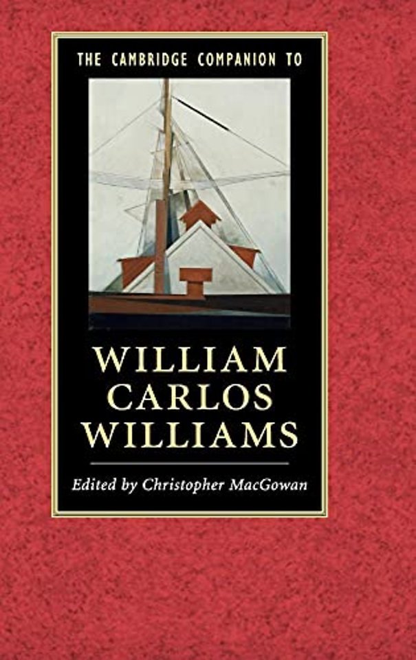 The Cambridge Companion to William Carlos Williams