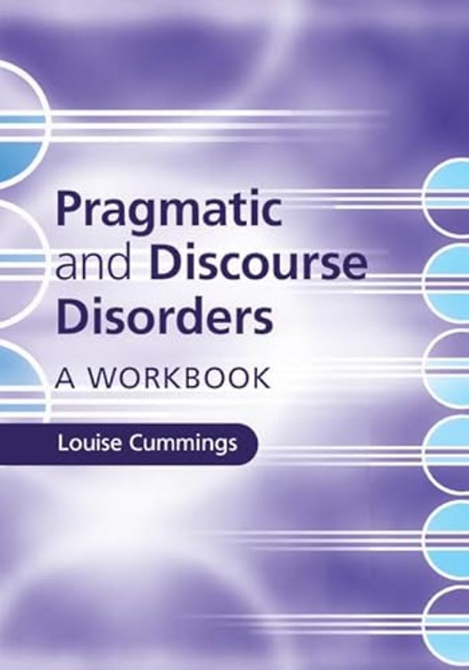 Pragmatic and Discourse Disorders