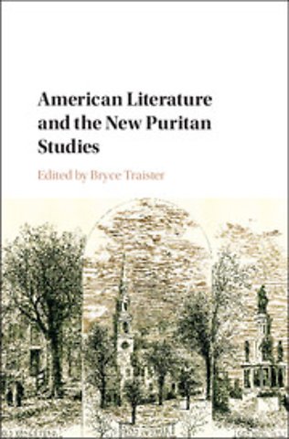 American Literature and the New Puritan Studies