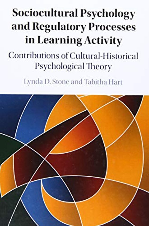 Sociocultural Psychology and Regulatory Processes in Learning Activity