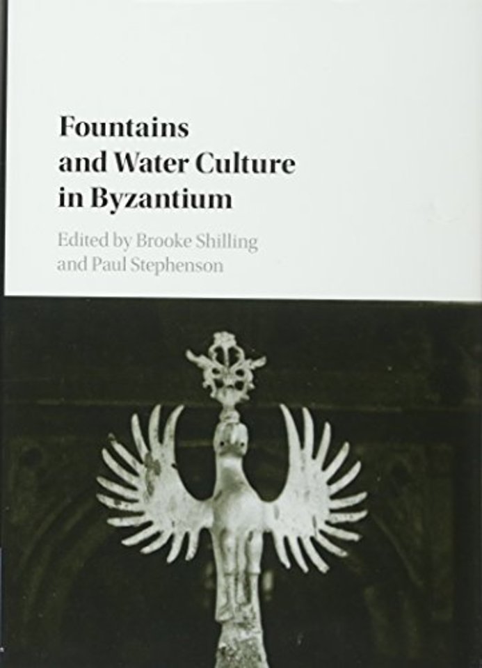 Fountains and Water Culture in Byzantium