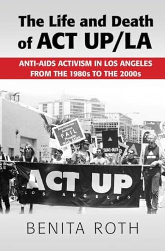 The Life and Death of ACT UP/LA