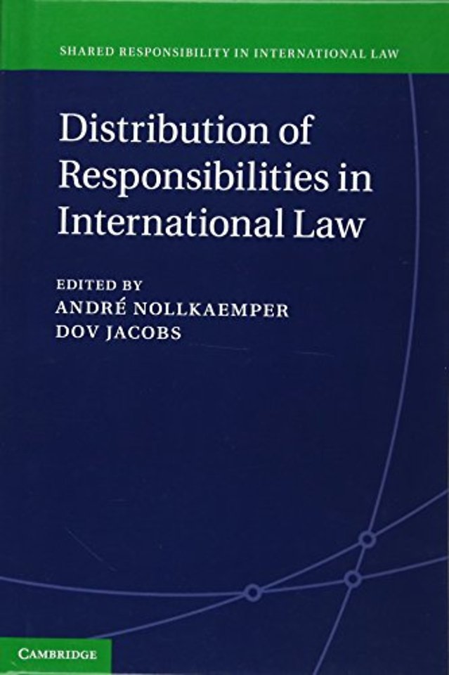 Distribution of Responsibilities in International Law