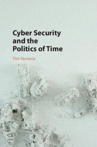 Cyber Security and the Politics of Time