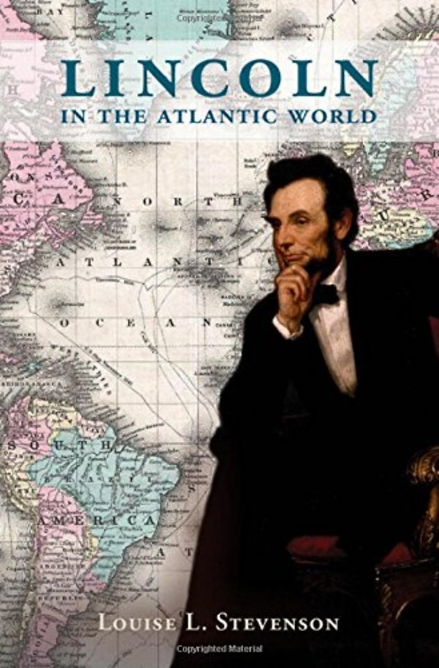 Lincoln in the Atlantic World