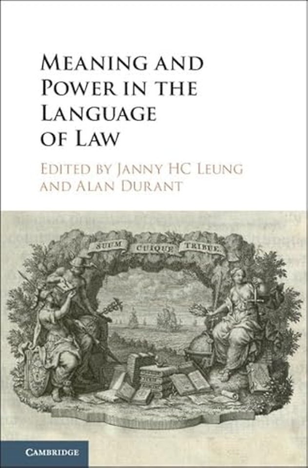 Meaning and Power in the Language of Law