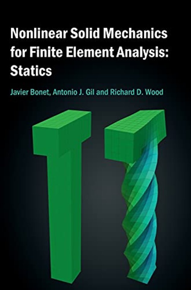 Nonlinear Solid Mechanics for Finite Element Analysis: Statics