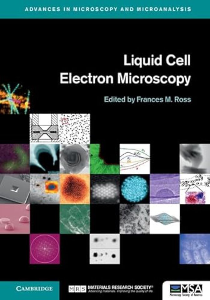 Liquid Cell Electron Microscopy