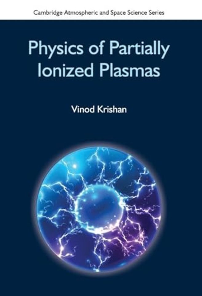 Physics of Partially Ionized Plasmas