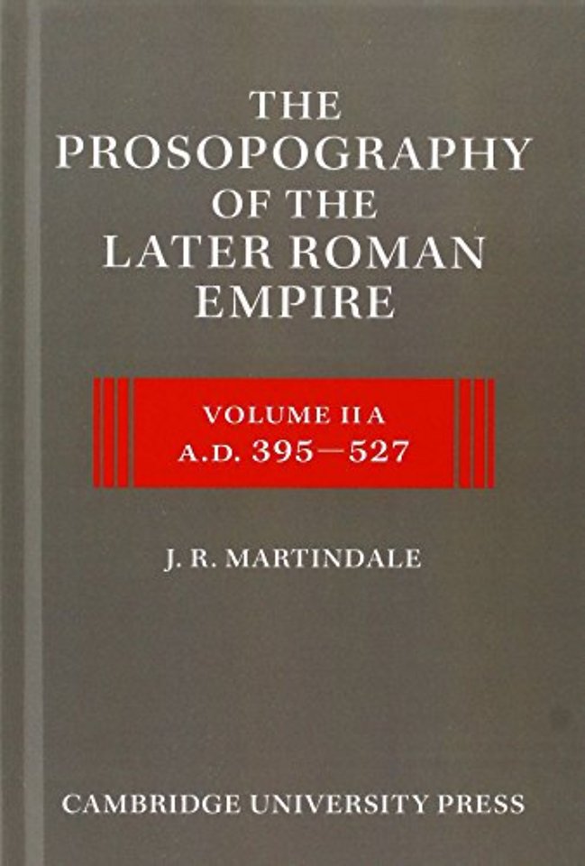 The Prosopography of the Later Roman Empire 2 Part Set