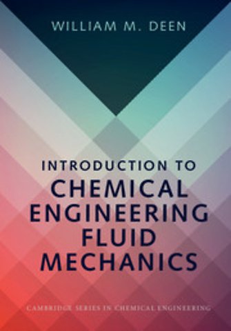 Introduction to Chemical Engineering Fluid Mechanics