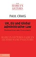 UK, EU and Global Administrative Law UK, EU and Global Administrative Law