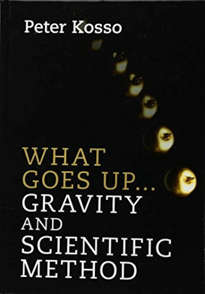 What Goes Up... Gravity and Scientific Method