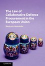 The Law of Collaborative Defence Procurement in the European Union