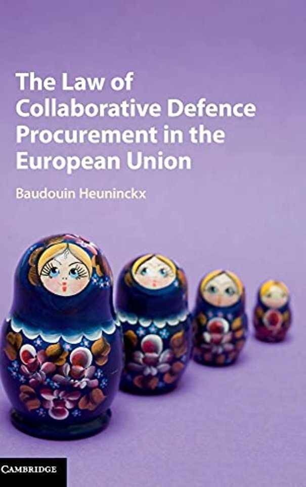 The Law of Collaborative Defence Procurement in the European Union